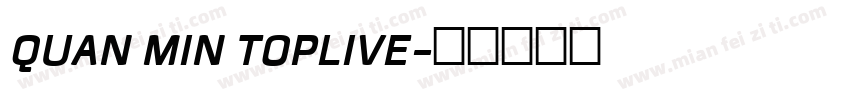 QUAN MIN TOPLIVE字体转换